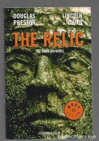 Bücher: RELIC - THE (EL IDOLO PERDIDO) - PRESTON, DOUGLAS Y LINCOLN CHILD